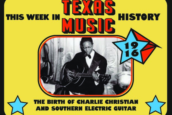 This week in Texas music history: The birth of Charlie Christian and Southern electric guitar