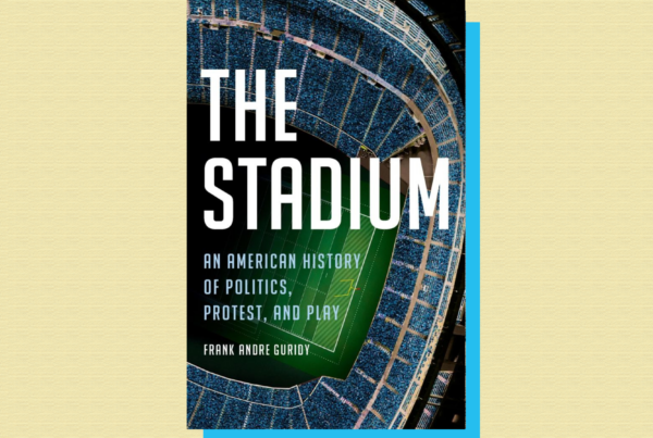 More than sports: How our great stadiums reflect the history of politics and protest