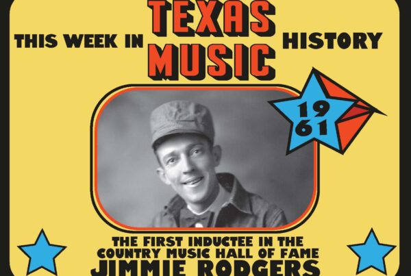 This week in Texas music history: Jimmie Rodgers is the first inductee in the Country Music Hall of Fame